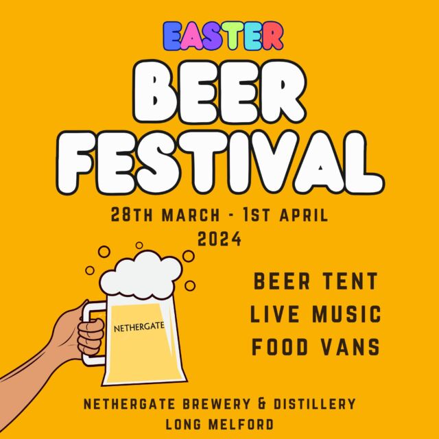 🍺🐰 Our Easter Beer Festival Returns! 🍺🐰
All The Information You Need To Know From Our Beer Tent To Food Vans To Live Music And More!

Black Wagon Bagels Mac St Kitchen Taste Of Naples Pizzeria My Thai Chef Melford @Wagyuburgers_Asf Mex Appeal Suffolkspicefusion @Bensmith_Music Aimee Heloise Music L.t.p Duo Lamz Saltshaker Lacons Brewery Moon Gazer Ale Shortts Brewery Brentwood Brewing Co. Mauldons Brewery Mighty Oak Brewery Papworth Brewery @3Blindmicebrew 

#Easter #Easterbeerfestival #Easterweekend #Beerfestival #Realalefestival #Beertent #Nethergate #Suffolk #Food #Music #Information